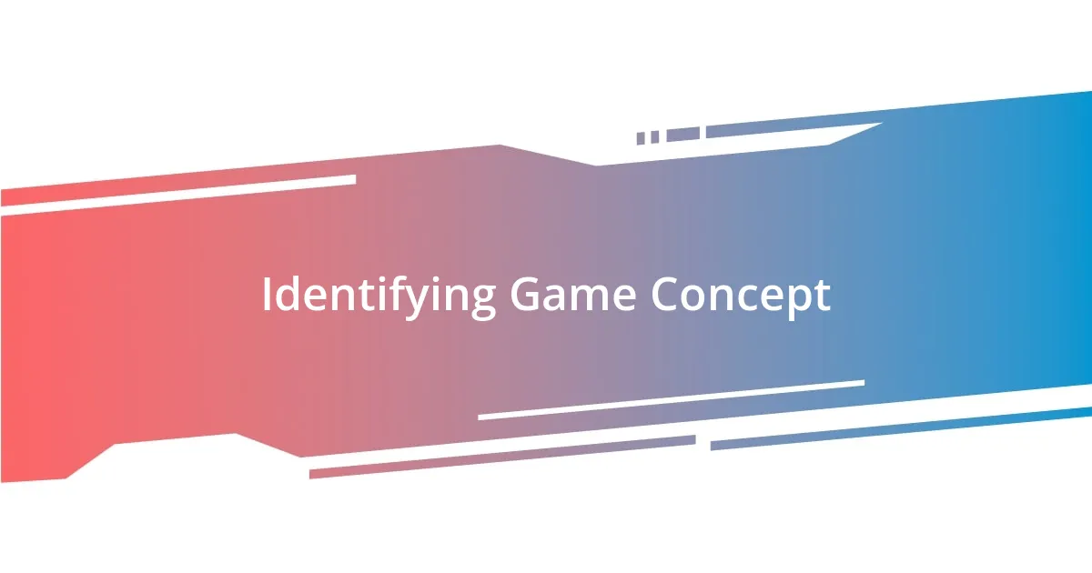 Identifying Game Concept